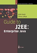 Guide to J2ee: Enterprise Java
