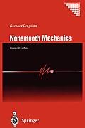Nonsmooth Mechanics: Models, Dynamics and Control