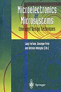 Microelectronics and Microsystems: Emergent Design Techniques
