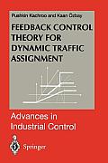 Feedback Control Theory for Dynamic Traffic Assignment