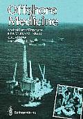 Offshore Medicine: Medical Care of Employees in the Offshore Oil Industry