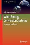 Wind Energy Conversion Systems: Technology and Trends