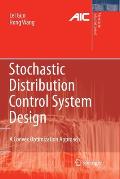 Stochastic Distribution Control System Design: A Convex Optimization Approach