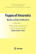 Pappus of Alexandria: Book 4 of the Collection: Edited with Translation and Commentary by Heike Sefrin-Weis