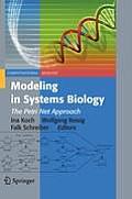 Modeling in Systems Biology: The Petri Net Approach