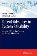 Recent Advances in System Reliability: Signatures, Multi-State Systems and Statistical Inference