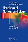 Handbook of Nuclear Cardiology: Cardiac Spect and Cardiac Pet