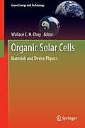 Organic Solar Cells: Materials and Device Physics