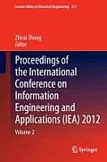 Proceedings of the International Conference on Information Engineering and Applications (Iea) 2012: Volume 2