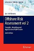 Offshore Risk Assessment Volume 2 3rd Edition Principles Modelling & Applications of Qra Studies