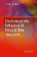 Electromagnetic Behaviour of Metallic Wire Structures