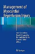 Management of Myocardial Reperfusion Injury