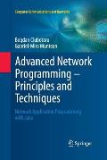Advanced Network Programming - Principles and Techniques: Network Application Programming with Java