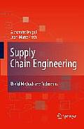 Supply Chain Engineering: Useful Methods and Techniques