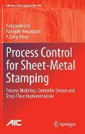 Process Control for Sheet-Metal Stamping: Process Modeling, Controller Design and Shop-Floor Implementation