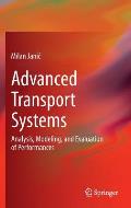 Advanced Transport Systems: Analysis, Modeling, and Evaluation of Performances