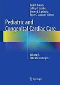 Pediatric and Congenital Cardiac Care: Volume 1: Outcomes Analysis