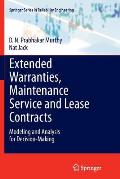 Extended Warranties, Maintenance Service and Lease Contracts: Modeling and Analysis for Decision-Making