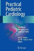 Practical Pediatric Cardiology: Case-Based Management of Potential Pitfalls