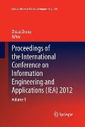 Proceedings of the International Conference on Information Engineering and Applications (Iea) 2012: Volume 1
