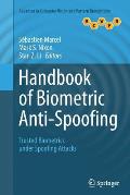 Handbook of Biometric Anti-Spoofing: Trusted Biometrics Under Spoofing Attacks