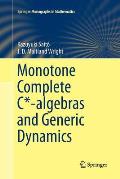 Monotone Complete C*-Algebras and Generic Dynamics