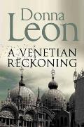 Venetian Reckoning Donna Leon