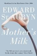 Mothers Milk Edward St Aubyn