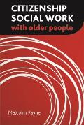Citizenship Social Work with Older People