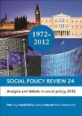 Social Policy Review 24: Analysis and Debate in Social Policy, 2012