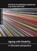 Ageing With Disability A Lifecourse Perspective
