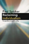 Reclaiming Individualism: Perspectives on Public Policy