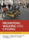 Promoting Walking and Cycling: New Perspectives on Sustainable Travel