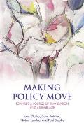 Making Policy Move: Towards a Politics of Translation and Assemblage
