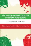 The Italian Welfare State in a European Perspective: A Comparative Analysis