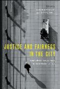 Justice and Fairness in the City: A Multi-Disciplinary Approach to 'Ordinary' Cities
