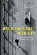 Justice and Fairness in the City: A Multi-Disciplinary Approach to 'ordinary' Cities