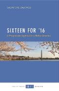 Sixteen for '16: A Progressive Agenda for a Better America​