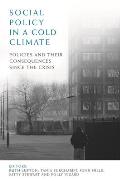 Social Policy in a Cold Climate: Policies and Their Consequences Since the Crisis