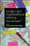 Localism and Neighbourhood Planning: Power to the People?