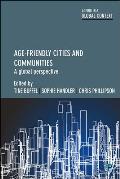 Age Friendly Cities & Communities A Global Perspective