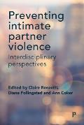 Preventing Intimate Partner Violence: Interdisciplinary Perspectives