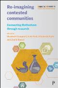 Re-Imagining Contested Communities: Connecting Rotherham Through Research