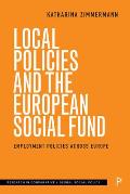 Local Policies and the European Social Fund: Employment Policies Across Europe