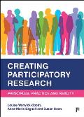 Creating Participatory Research: Principles, Practice and Reality