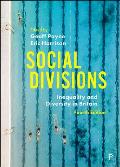 Social Divisions: Inequality and Diversity in Britain
