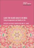 Care for Older Adults in India: Living Arrangements and Quality of Life