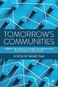 Tomorrow's Communities: Lessons for Community-Based Transformation in the Age of Global Crises