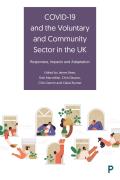 Covid-19 and the Voluntary and Community Sector in the UK: Responses, Impacts and Adaptation