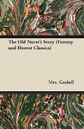 Elizabeth Gaskell's The Old Nurse's Story